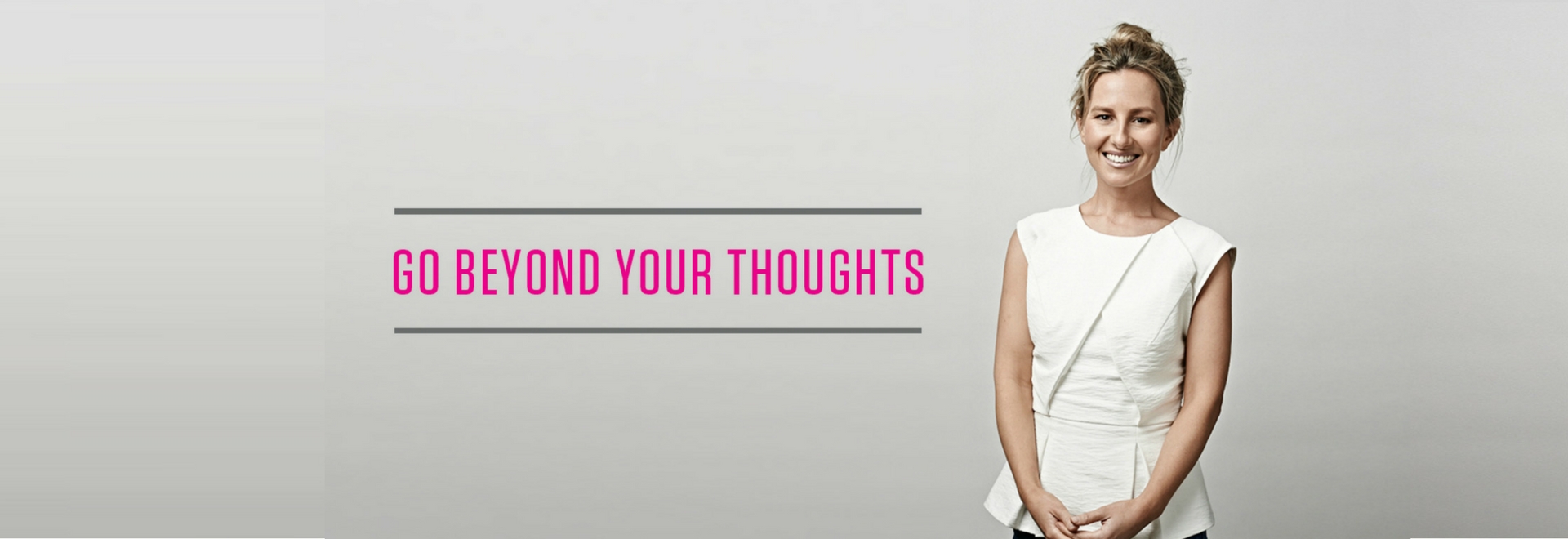 Banner 2 Go Beyond Your Thoughts